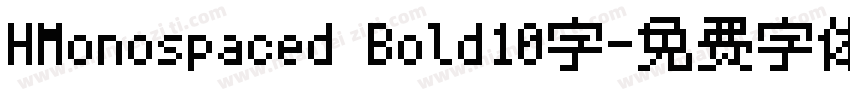 HMonospaced Bold10字字体转换
